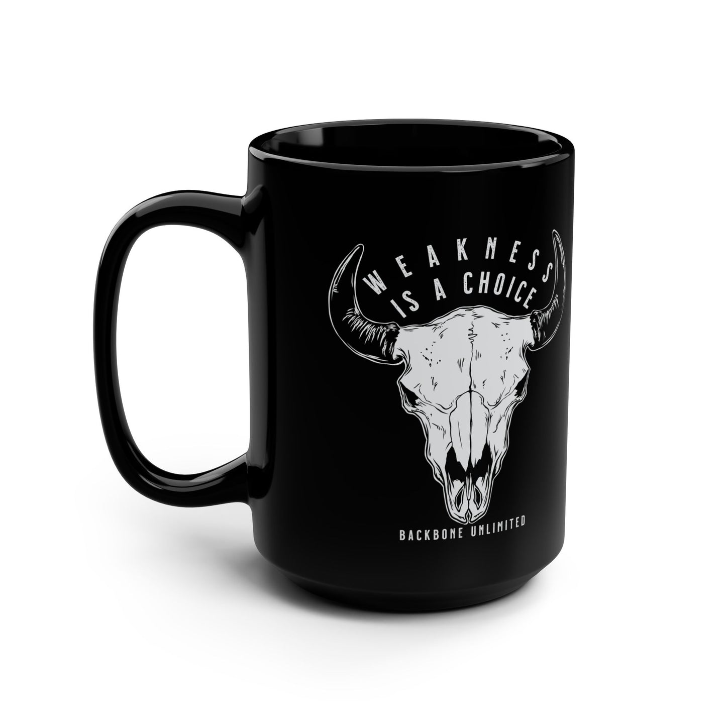 WEAKNESS IS A CHOICE BISON SKULL CERAMIC MUG