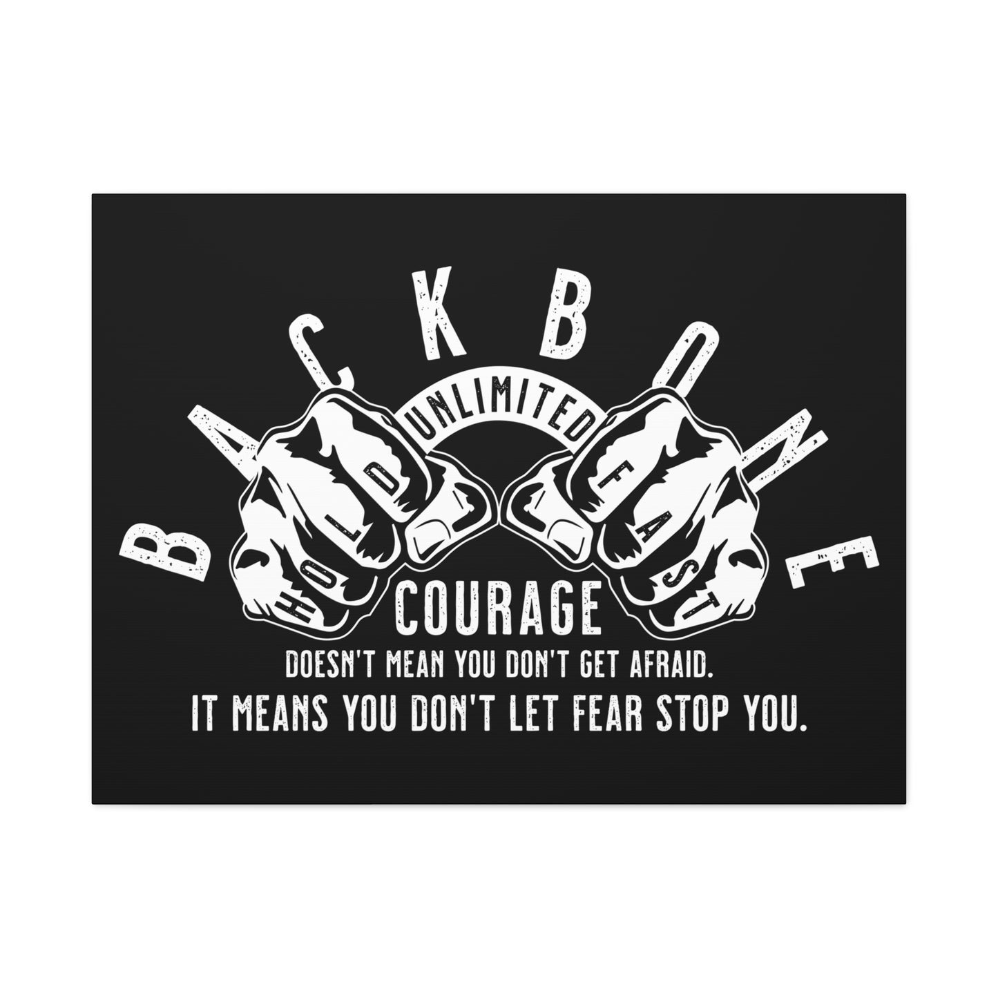 COURAGE STRETCHED CANVAS PRINT