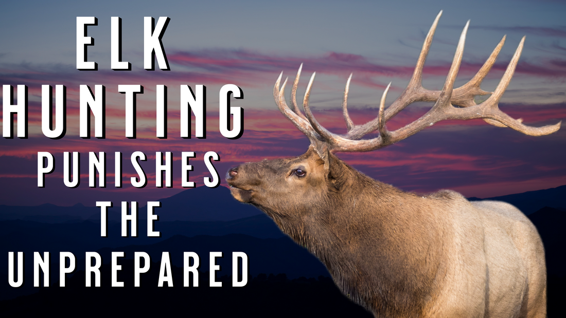 Fatigue Kills Elk Hunts | Discipline and Grind When the Season Gets Tough