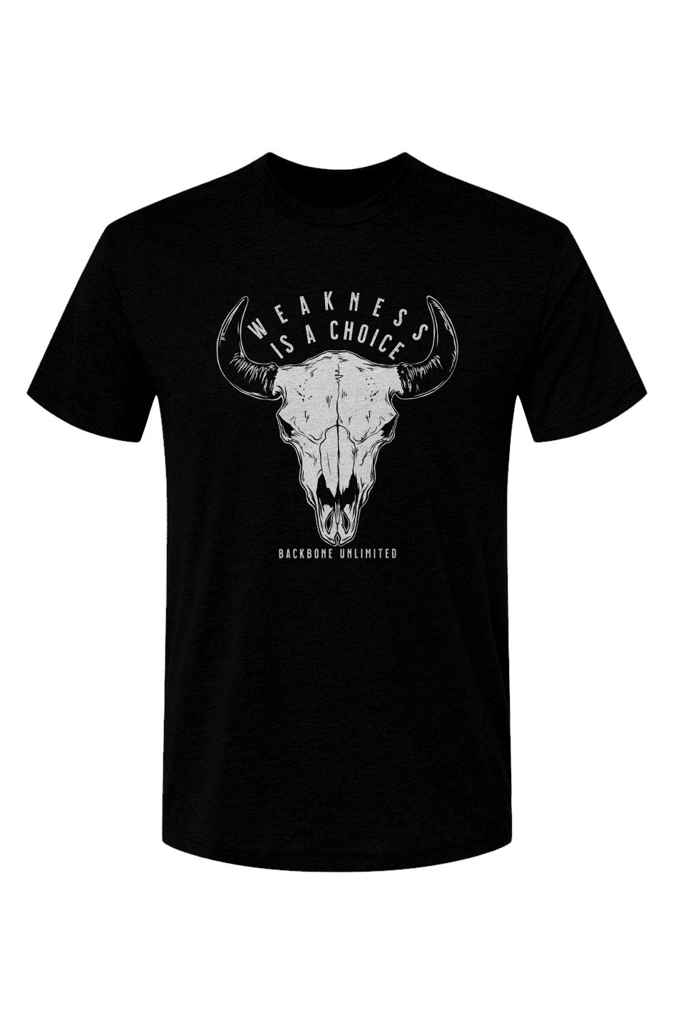 WEAKNESS IS A CHOICE TEE