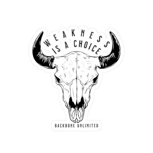 WEAKNESS IS A CHOICE BISON SKULL STICKERS