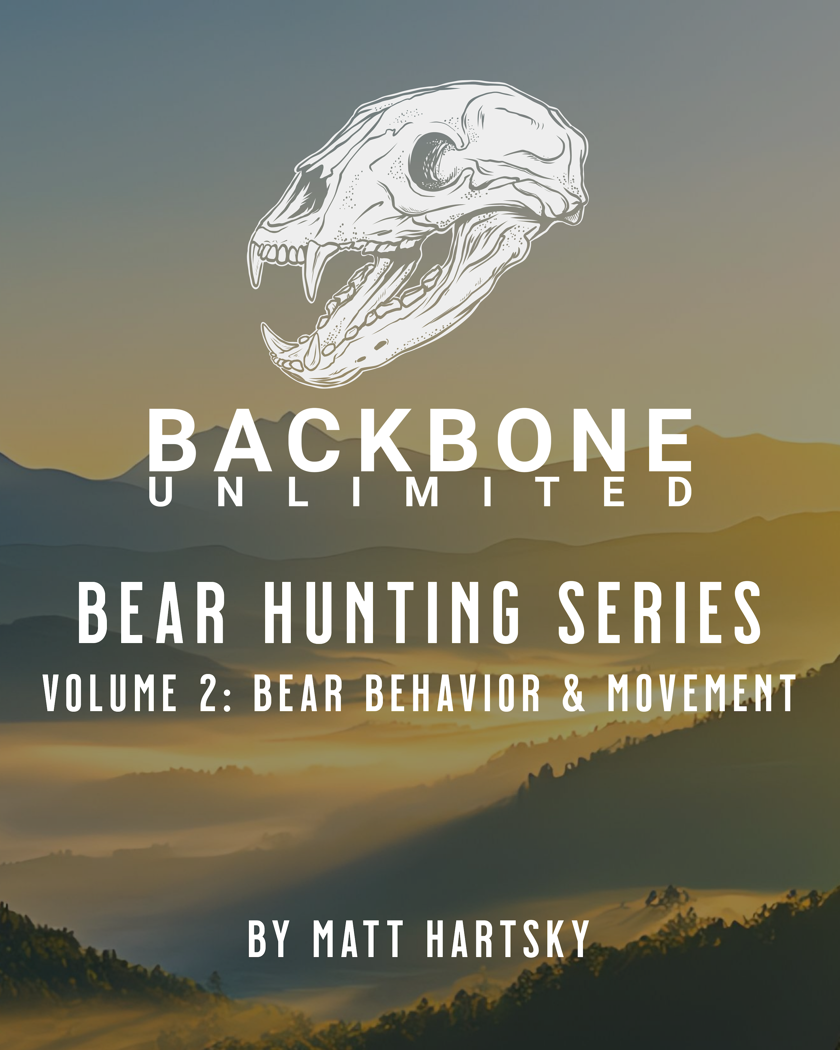 Bear Backbone BEAR HUNTING SERIES - VOLUME 2: BEAR BEHAVIOR & MOVEMENT – BACKBONE ...
