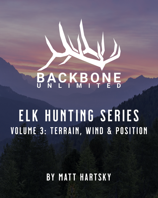ELK HUNTING SERIES - VOLUME 3 - TERRAIN, WIND AND POSITION