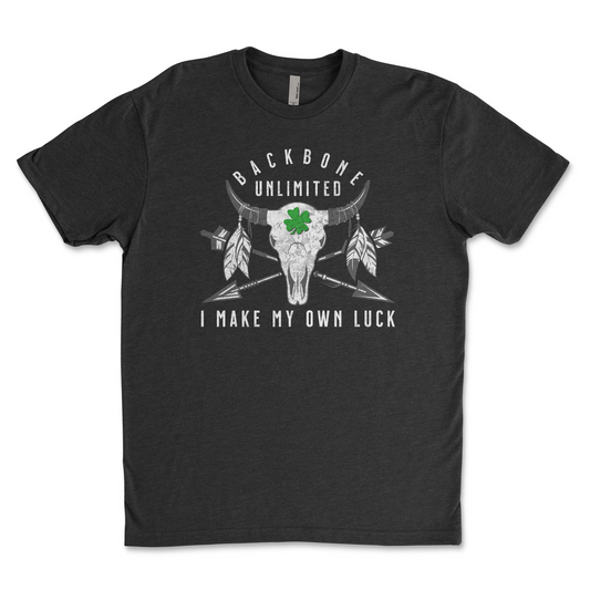 I MAKE MY OWN LUCK TEE