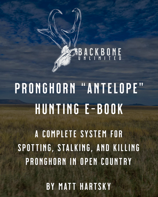 PRONGHORN ANTELOPE HUNTING E-BOOK: A COMPLETE SYSTEM FOR SPOTTING STALKING AND KILLING PRONGHORN IN OPEN COUNTRY